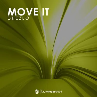 Drezlo Move It