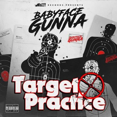 BabyFace Gunna Target Practice - EP