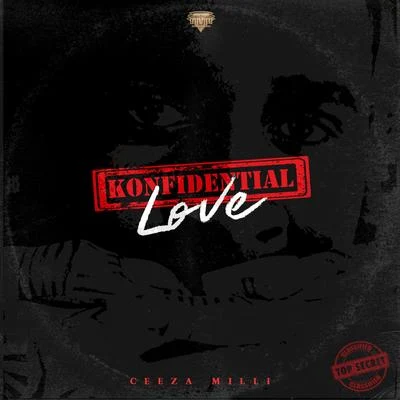 Ceeza Milli Konfidential Love