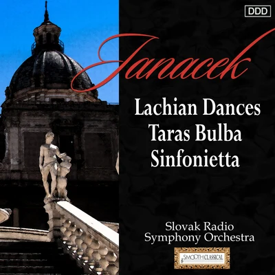 Ondrej Lenárd/Slovak Radio Symphony Orchestra Janacek: Lachian Dances - Taras Bulba - Sinfonietta