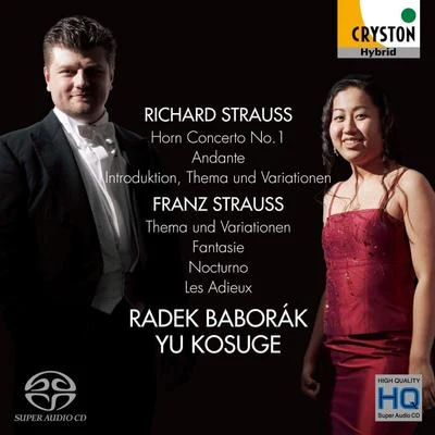 Yu Kosuge R.Strauss: Horn Concerto No.1- F. Strauss: Thema und Variationen etc.