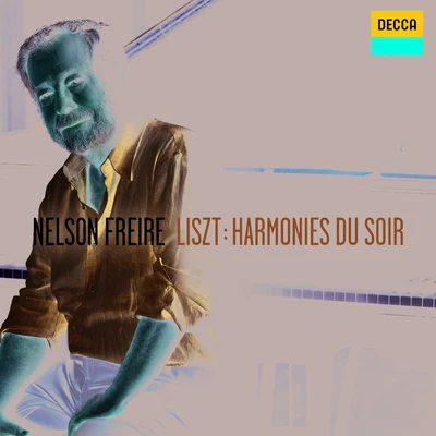 Nelson Freire Liszt: Harmonies du Soir