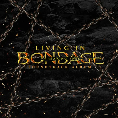 Larry Gaaga Living In Bondage: Breaking Free (Original Motion Picture Soundtrack)