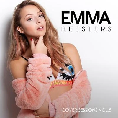 Emma Heesters Cover Sessions, Vol. 5