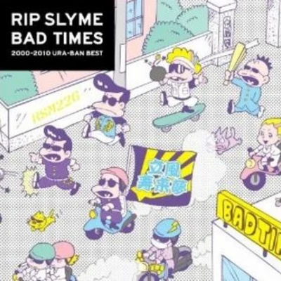 RIP SLYME BAD TIMES