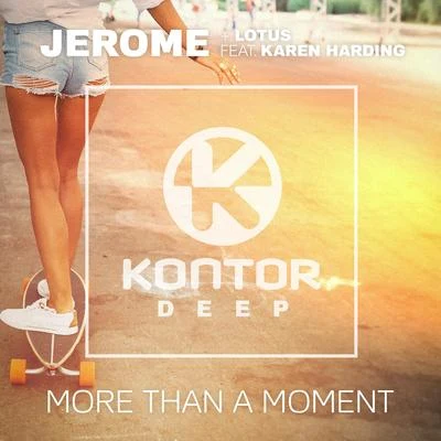 Karen Harding/Jerome &amp; Lotus More Than a Moment