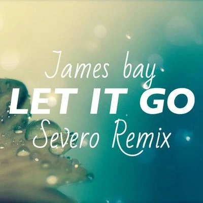 Severo Let It Go (Severo Remix)