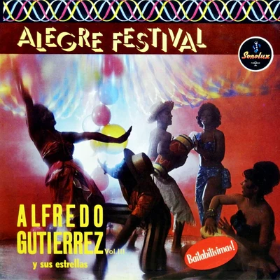 Alfredo Gutierrez Alegre festival