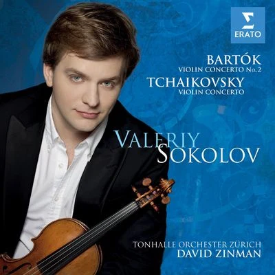 Valeriy Sokolov Tchaikovsky Bartok : Violin Concertos