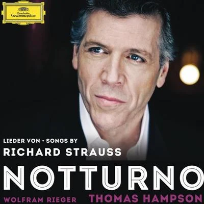 Thomas Hampson Richard Strauss - Notturno