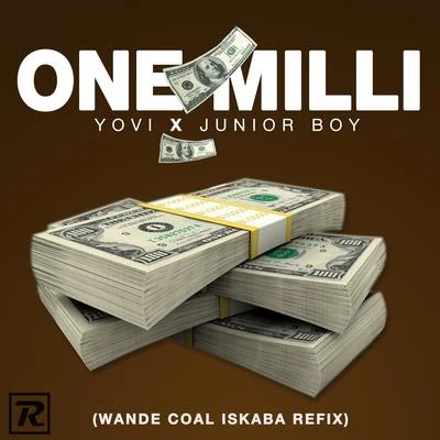 yovi One Milli (Wande Coal Iskaba Refix)