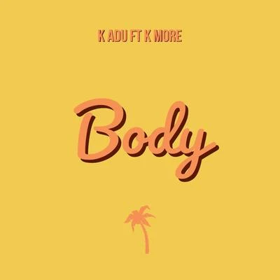 Kadu Body (feat. Kmore)