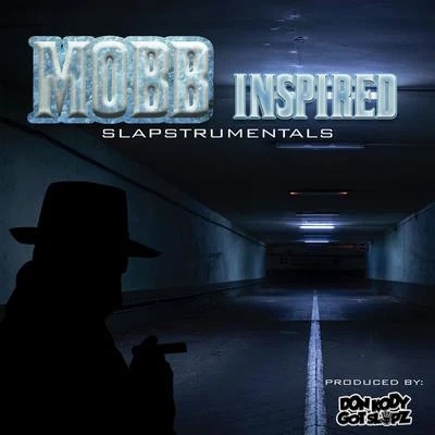 Don Kody Mobb Inspired : Slapstrumentals