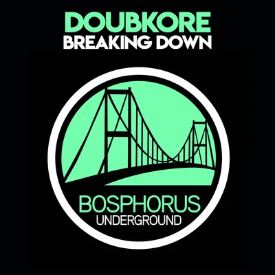 DoubKore Breaking Down