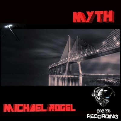 Michael Rogel Myth