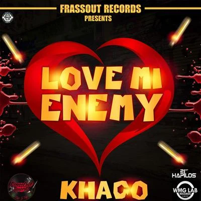 Khago Love Mi Enemy - Single