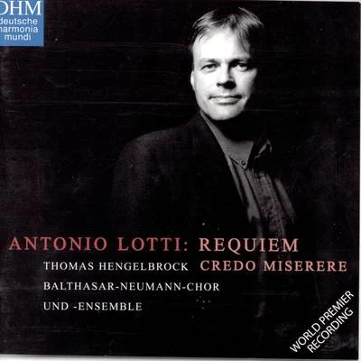 Thomas Hengelbrock Lotti: Requiem