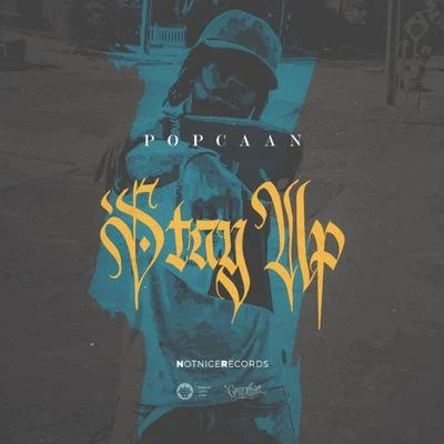 Notnice/Popcaan Stay Up