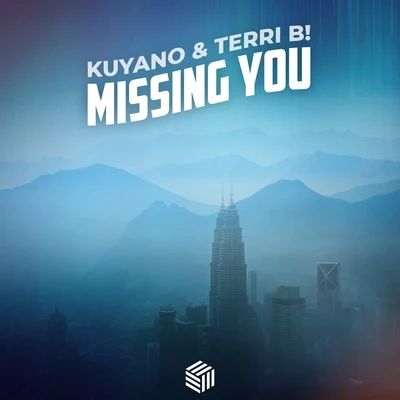 Terri B!/Kuyano/Kuyano & Terri B! Missing You