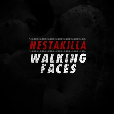 Nestakilla Walking Faces