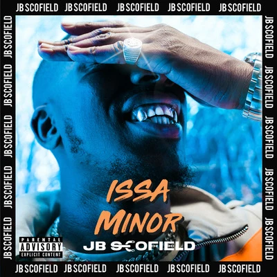 JB Scofield Issa Minor