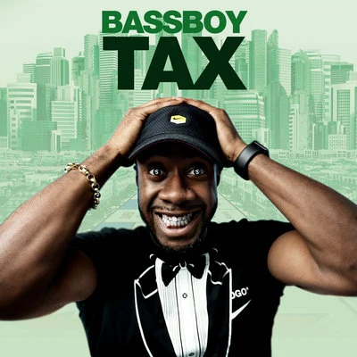 Bassboy Tax