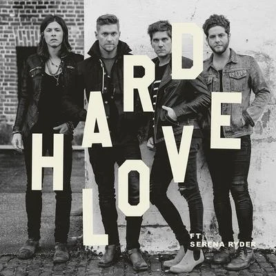 Needtobreathe/Serena Ryder HARD LOVE (feat. Serena Ryder)