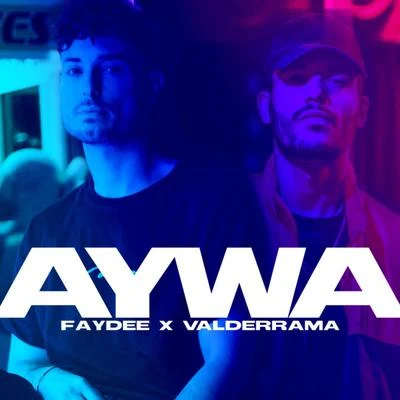 Faydee/Valderrama Aywa