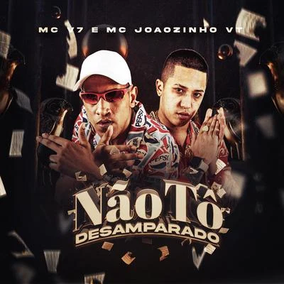 MC V7/MC Joãozinho VT Não Tô Desamparado