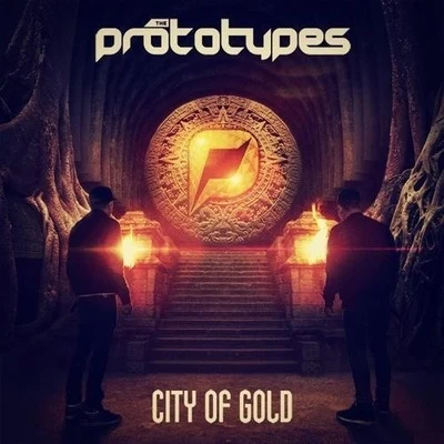 The Prototypes City of Gold