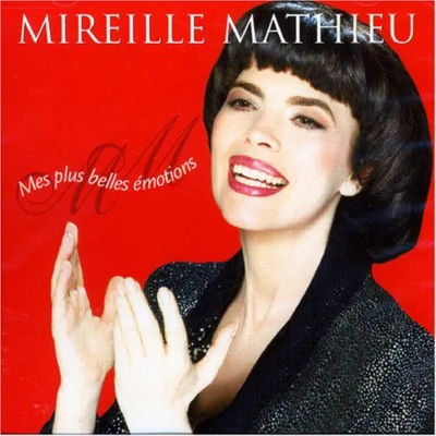 Mireille Mathieu Mes Plus Belles Emotions