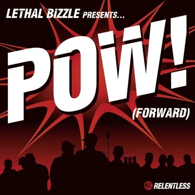 Lethal Bizzle Forward