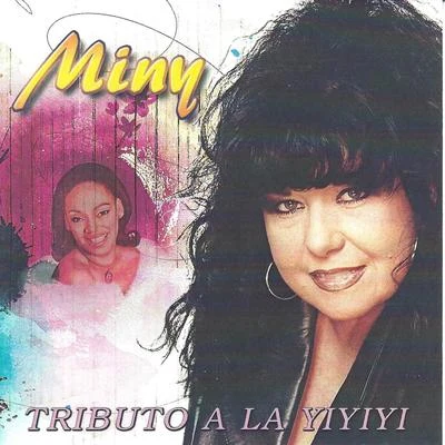 miny Tributo a la Yiyiyi