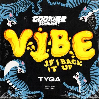 Tyga/Cookiee Kawaii Vibe (If I Back It Up) [Remix]