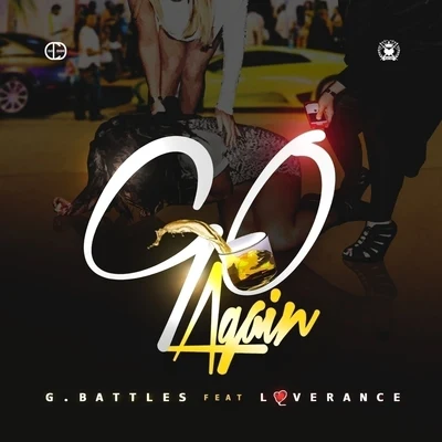 G. Battles Go Again (feat. LoveRance) - Single