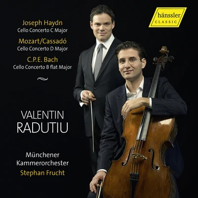 Valentin Radutiu HAYDN, J.MOZART, W.A.BACH, C.P.E.: Cello Concertos (Radutiu, Munich Chamber Orchestra, Frucht)