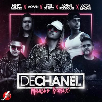 Jose de Rico DeChanel (Mambo Remix)