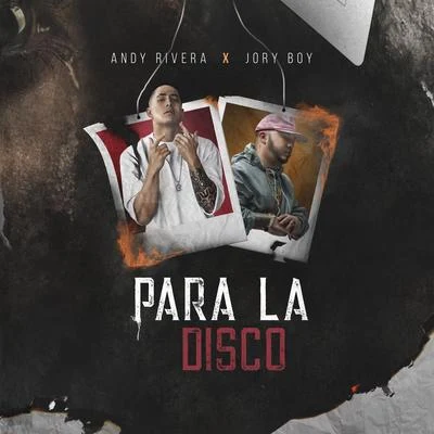 Andy Rivera Para la Disco