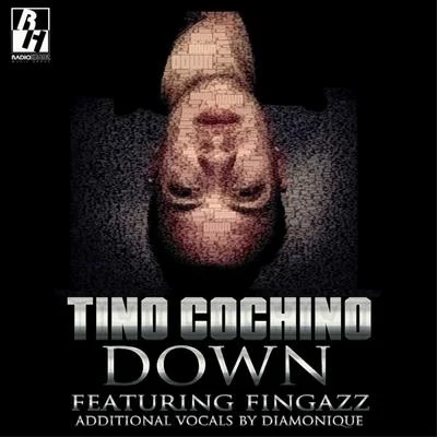 Tino Cochino Down (feat. Fingazz)