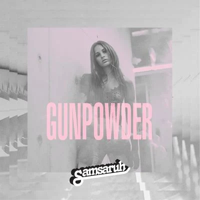 Samsaruh Gunpowder