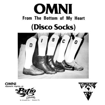 OMNI From the Bottom Of My Heart (Disco Socks)Sarasota (Que Bueno Esta)