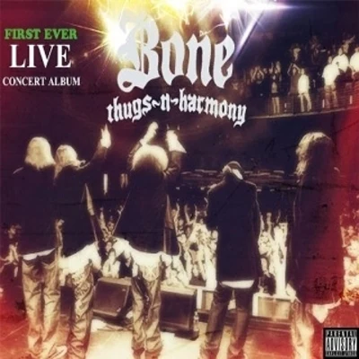 Bone thugs-n-harmony Live In Concert