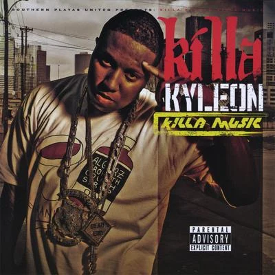 Killa Kyleon Killa Music