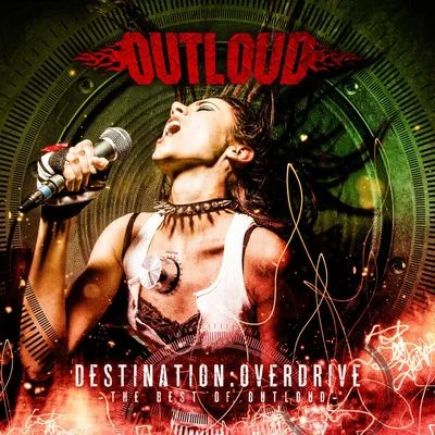 Outloud Destination: Overdrive (The Best of Outloud)