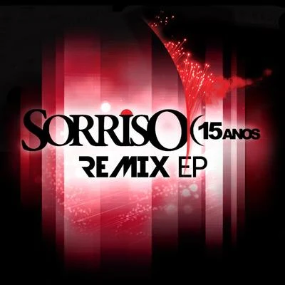 Sorriso Maroto Sorriso Maroto - Remix