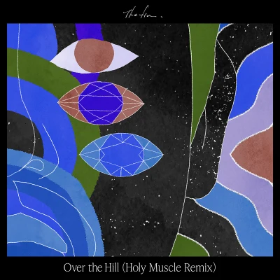 Holy Muscle/The fin. Over The Hill (Holy Muscle Remix)