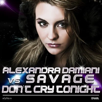 Alexandra Damiani Dont Cry Tonight