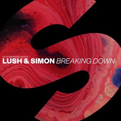 Lush & Simon Breaking Down