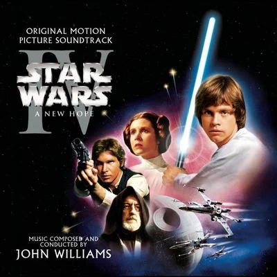 John Williams Star Wars Episode IV: A New Hope (Original Motion Picture Soundtrack)