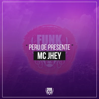 MC Jhey Peru de Presente